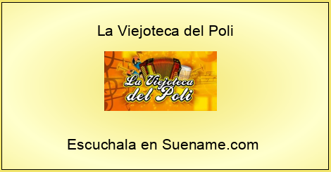 La Viejoteca del Poli - En Vivo al Aire - Suename